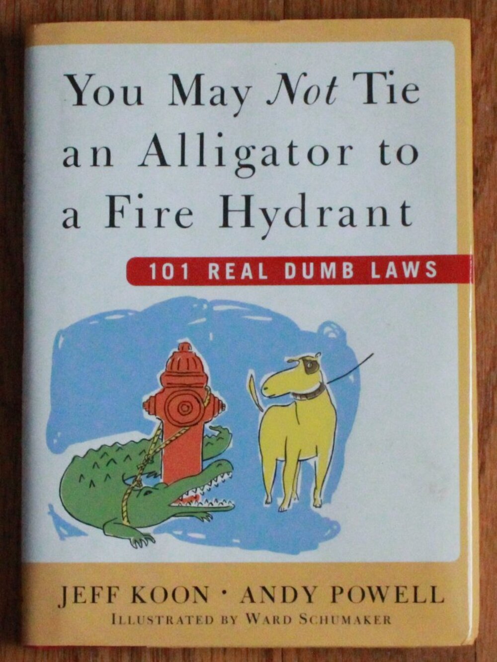Vintage Free Press 2002 "You May Not Tie an Alligator to a..." Hardcover Book